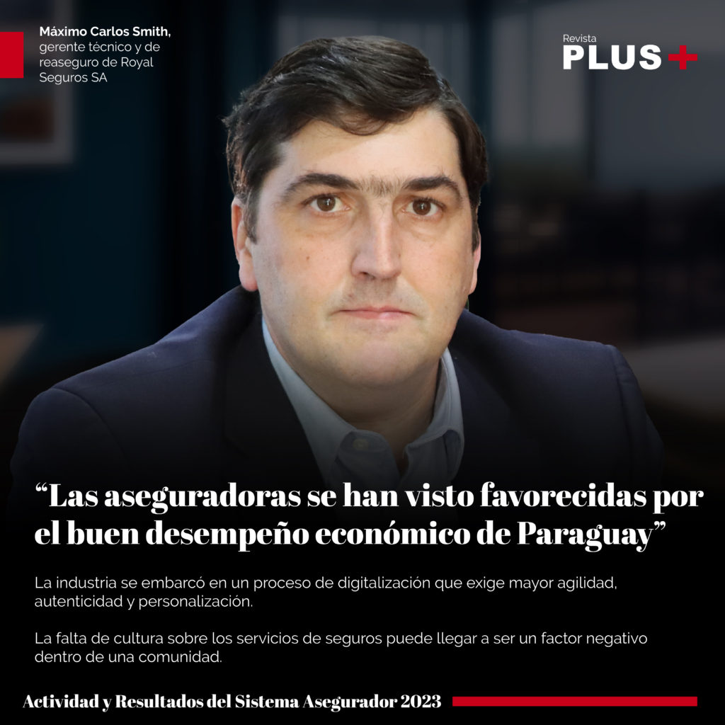 Máximo Smith: “Las aseguradoras se han visto favorecidas por el buen desempeño económico de Paraguay”